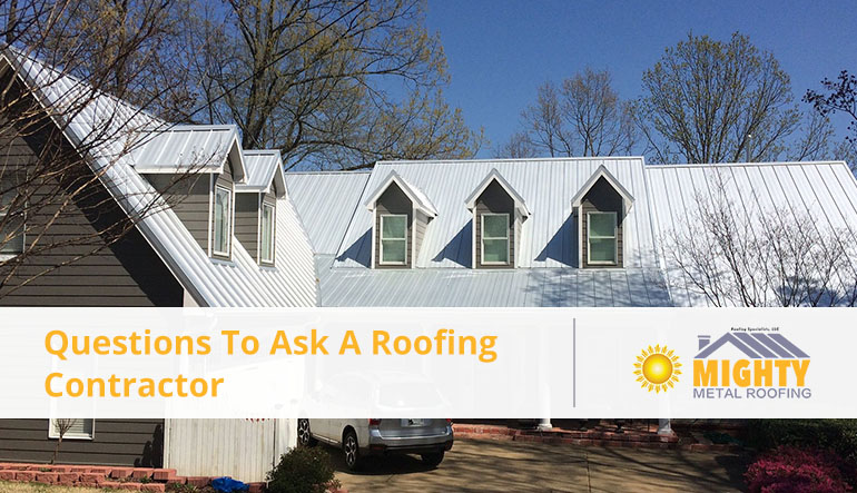 Top 4 Questions to Ask Your Roofing Contractor
